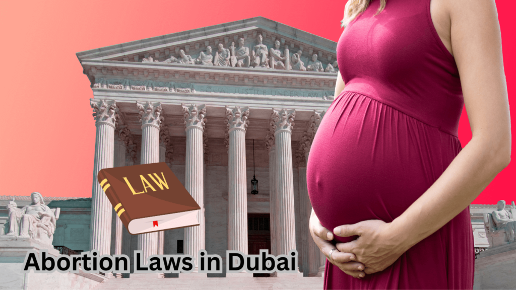 Abortion Laws in Dubai