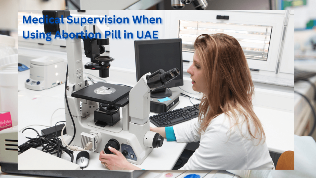 Medical Supervision When Using Abortion Pill in UAE