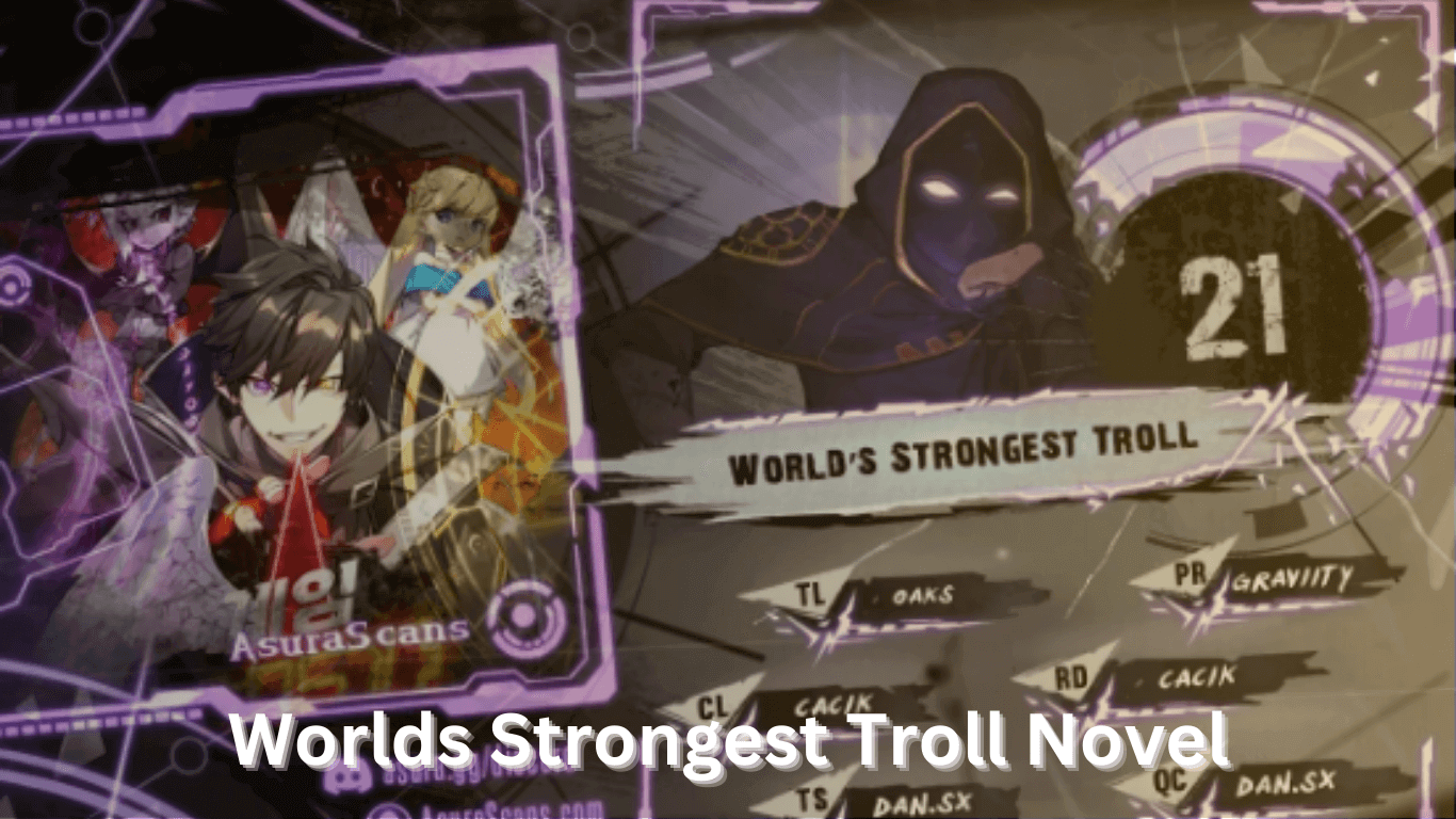 Worlds Strongest Troll Novel